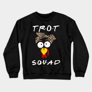 Trot Squad Crewneck Sweatshirt